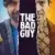 The Bad Guy 1. Sezon 1. Bölüm Small Poster