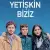 Artık Yetişkin Biziz Small Poster
