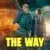 The Way 1. Sezon 1. Bölüm Small Poster