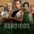 Bandidos 1. Sezon 1. Bölüm Small Poster