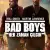 Bad Boys: Her Zaman Çılgın Small Poster