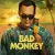 Bad Monkey Small Poster