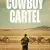 Cowboy Cartel Small Poster
