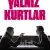 Yalnız Kurtlar Small Poster