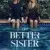 The Better Sister 1. Sezon 1. Bölüm Small Poster