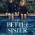 The Better Sister Small Poster