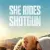 She Rides Shotgun Small Poster