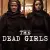 The Dead Girls Small Poster