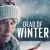 Dead of Winter Small Poster