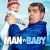 Man vs Baby Small Poster