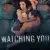 Watching You 1. Sezon 1. Bölüm Small Poster
