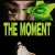 The Moment Small Poster